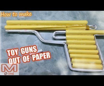 How to make toy Guns out of paper