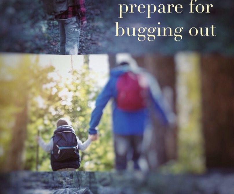 How to Prepare for Bugging Out