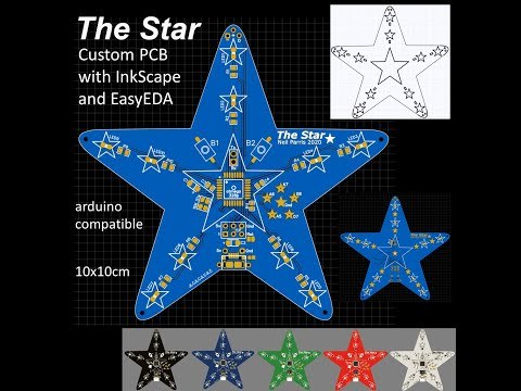 &amp;quot;The Star&amp;quot; Custom PCB with EasyEDA and InkScape instructable video