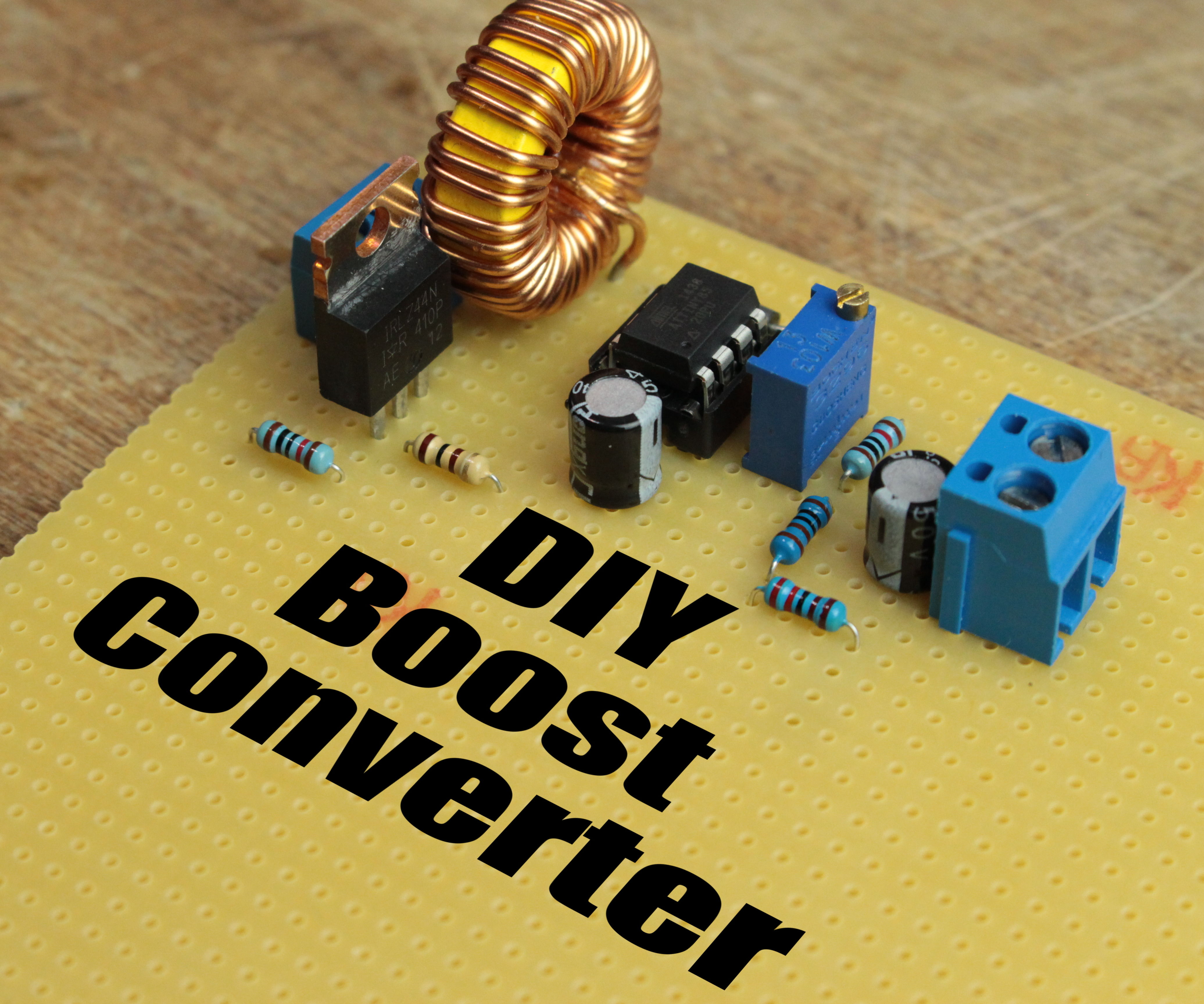 DIY Boost Converter || How to Step Up DC Voltage Efficiently 