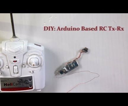 DIY: Arduino Based RC Transmitter and Receiver