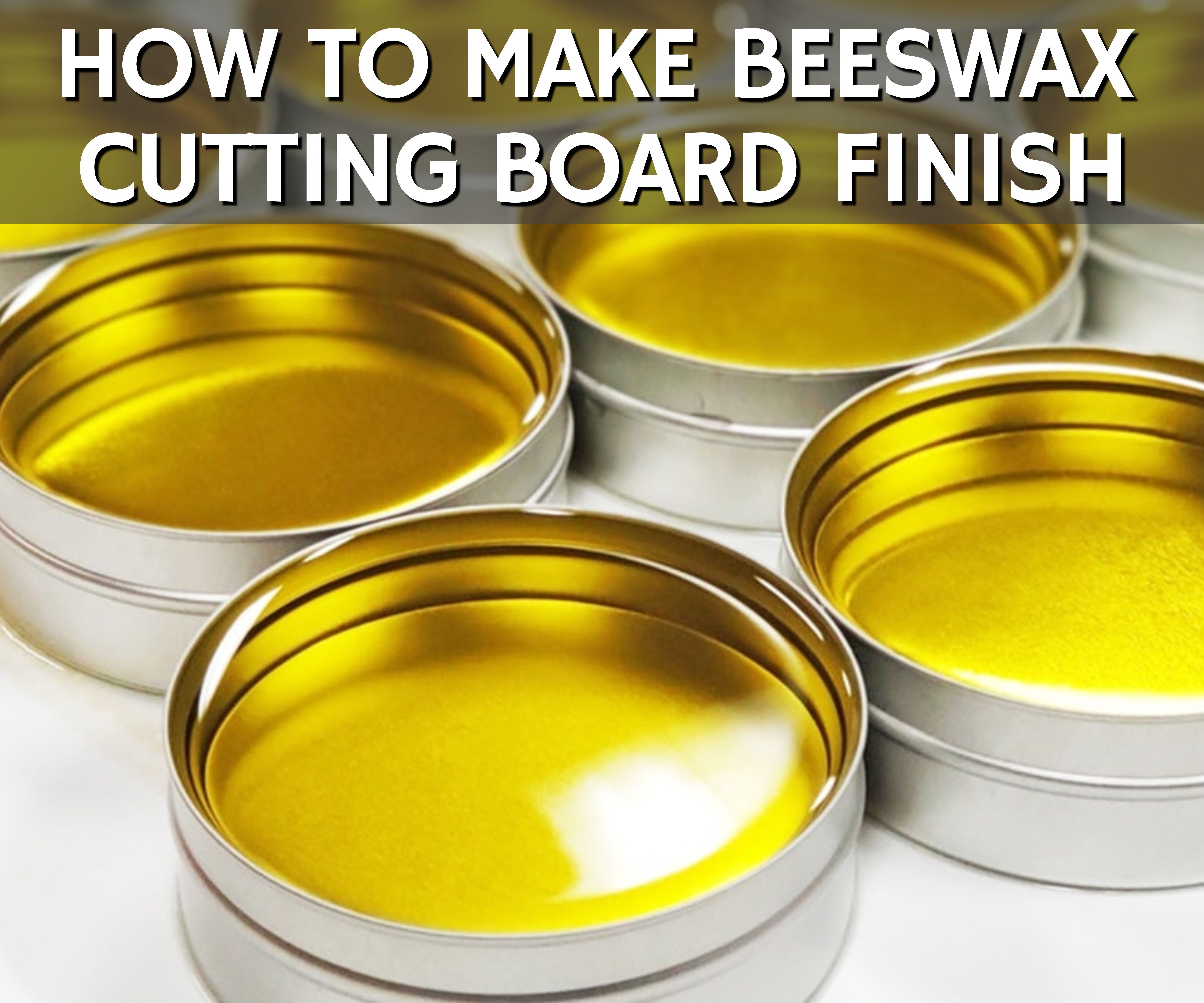 How to Make Beeswax Finish for Cutting Boards