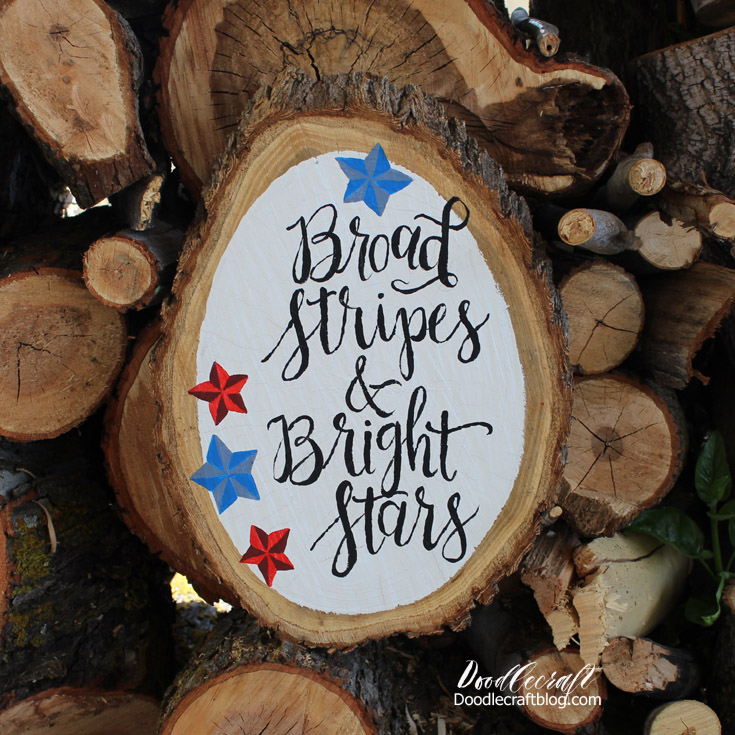 broad stripes and bright stars patriotic wood slice calligraphy brush lettering diy craft markers paint(11).JPG