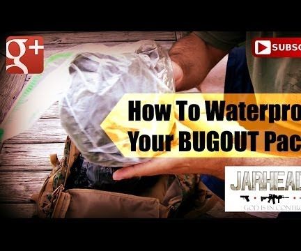 Waterproof Your Bug Out Bag