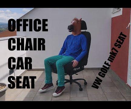 VW CAR SEAT = DIY OFFICE CHAIR
