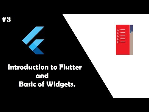 #3 Introduction to Flutter and Basic of Widgets | Flutter Tutorial Beginner