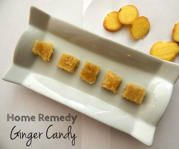 Home Remedy for Nausea and Indigestion: Ginger Candy 