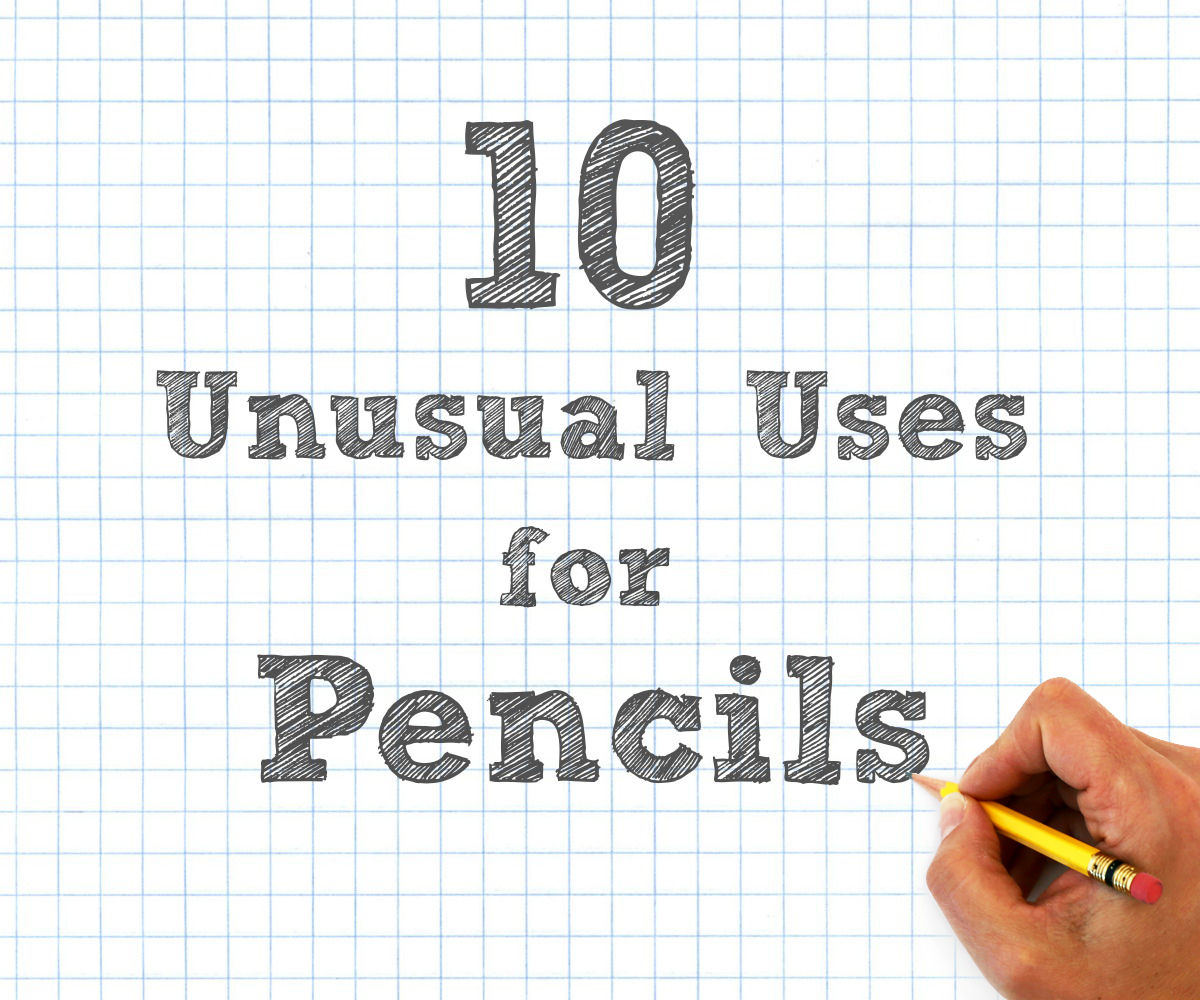 10 Unusual Uses for Pencils