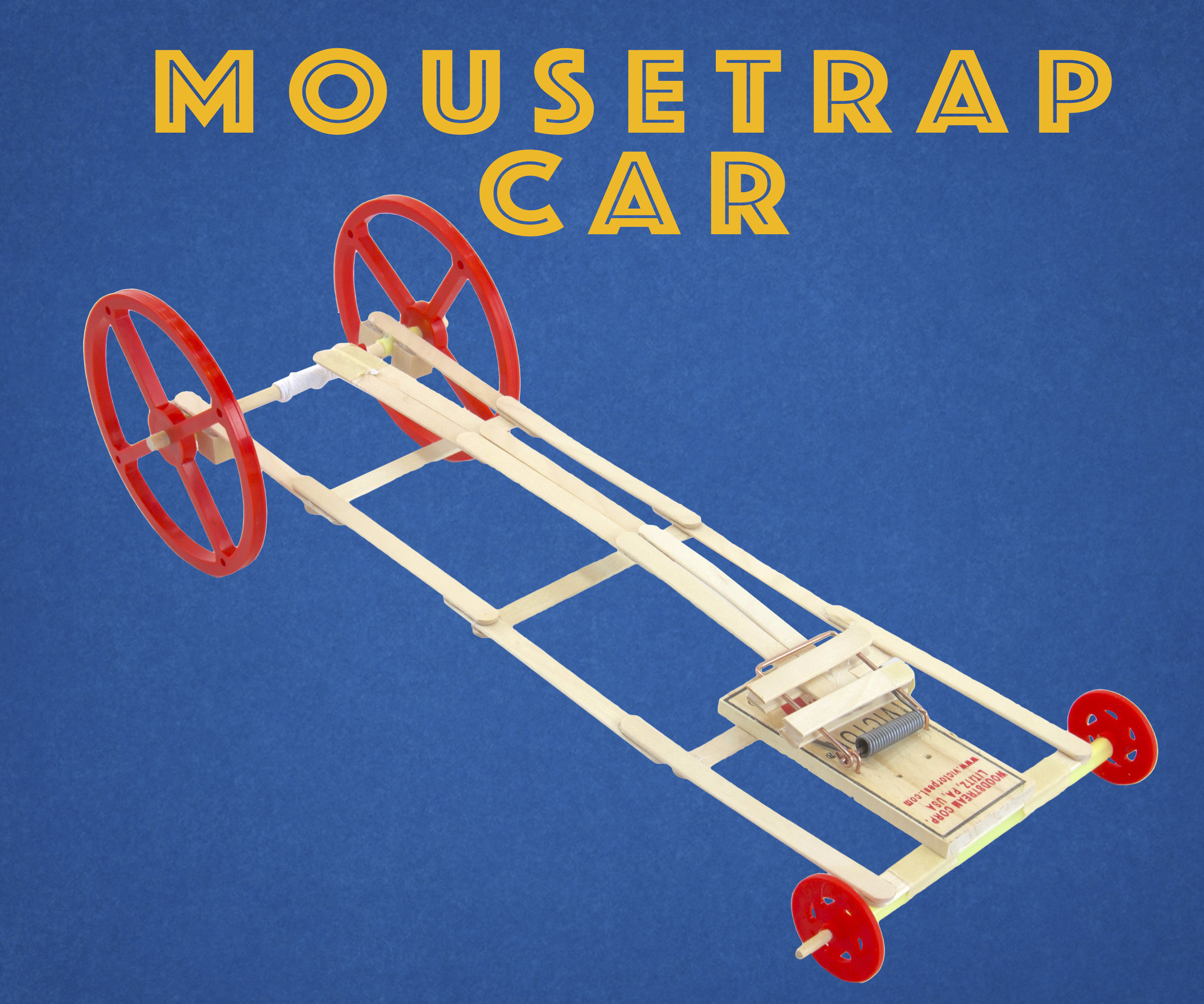 Mousetrap Car - Explained