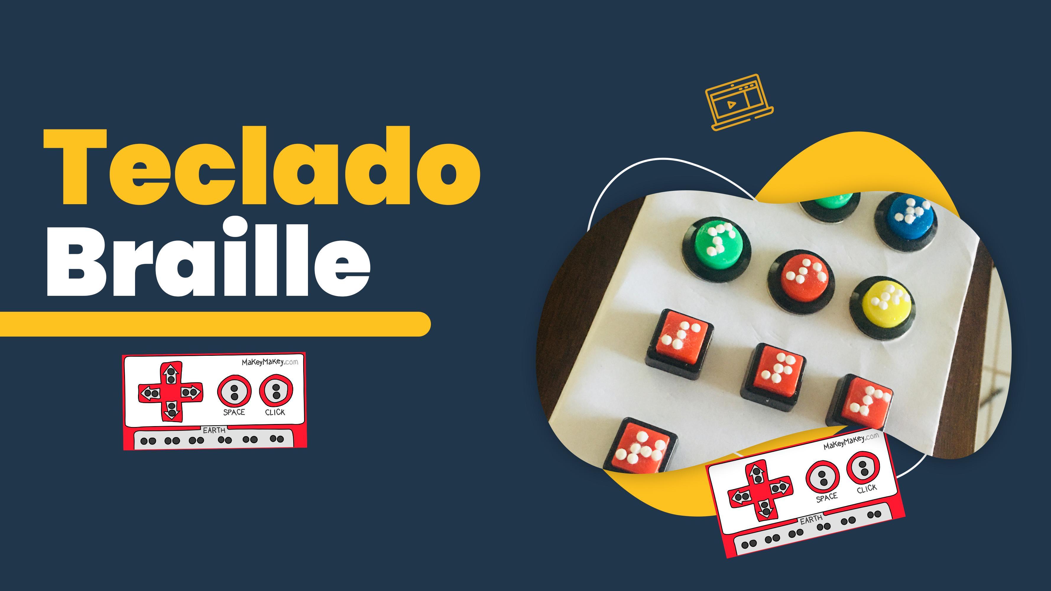 TECLADO BRAILLE EN MAKEY MAKEY 