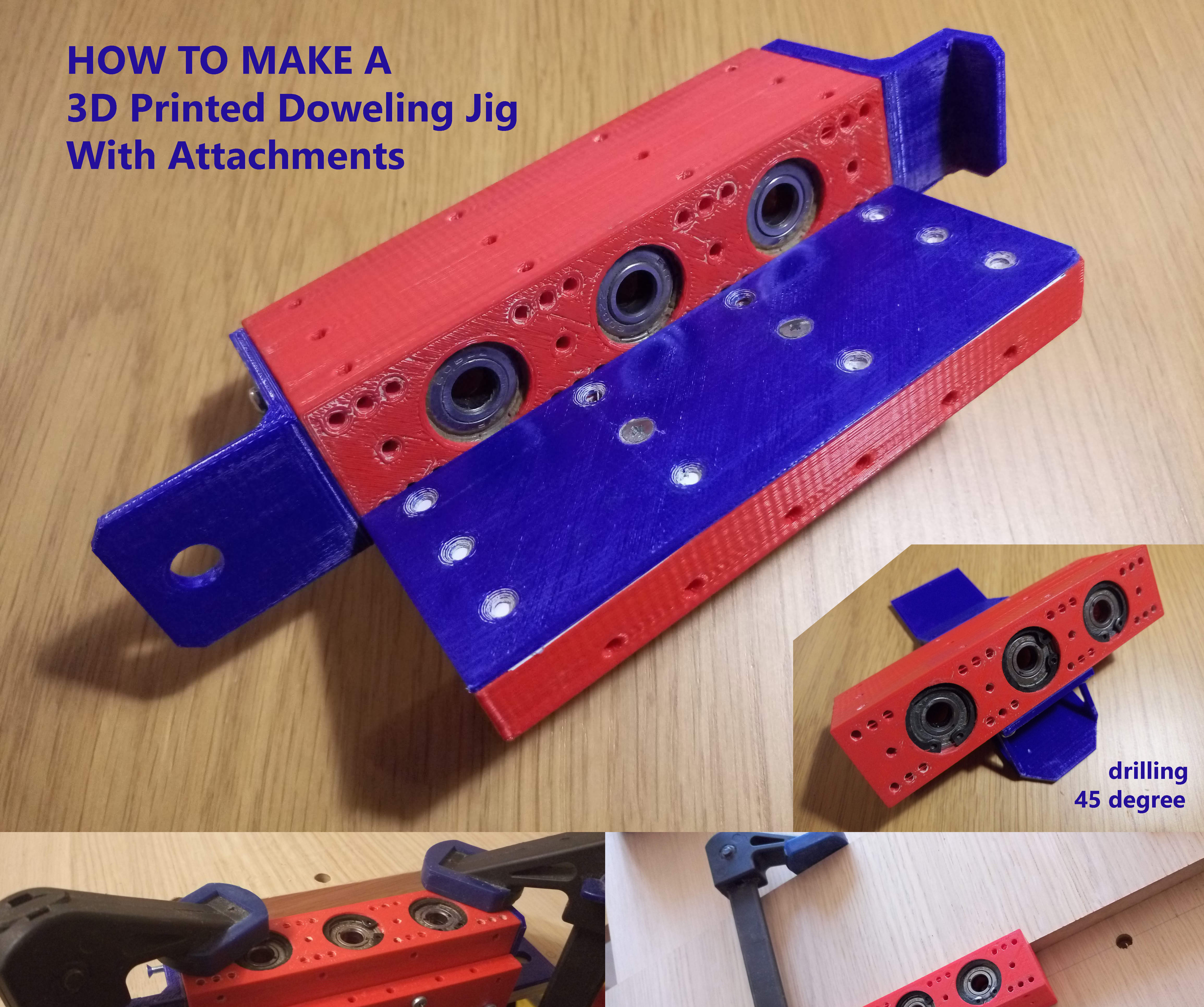 3D Printed Doweling Jig With Attachments