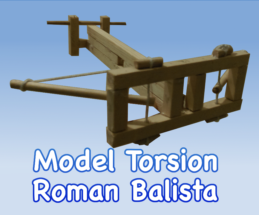 How to make a Model Roman Ballista (Torsion powered)