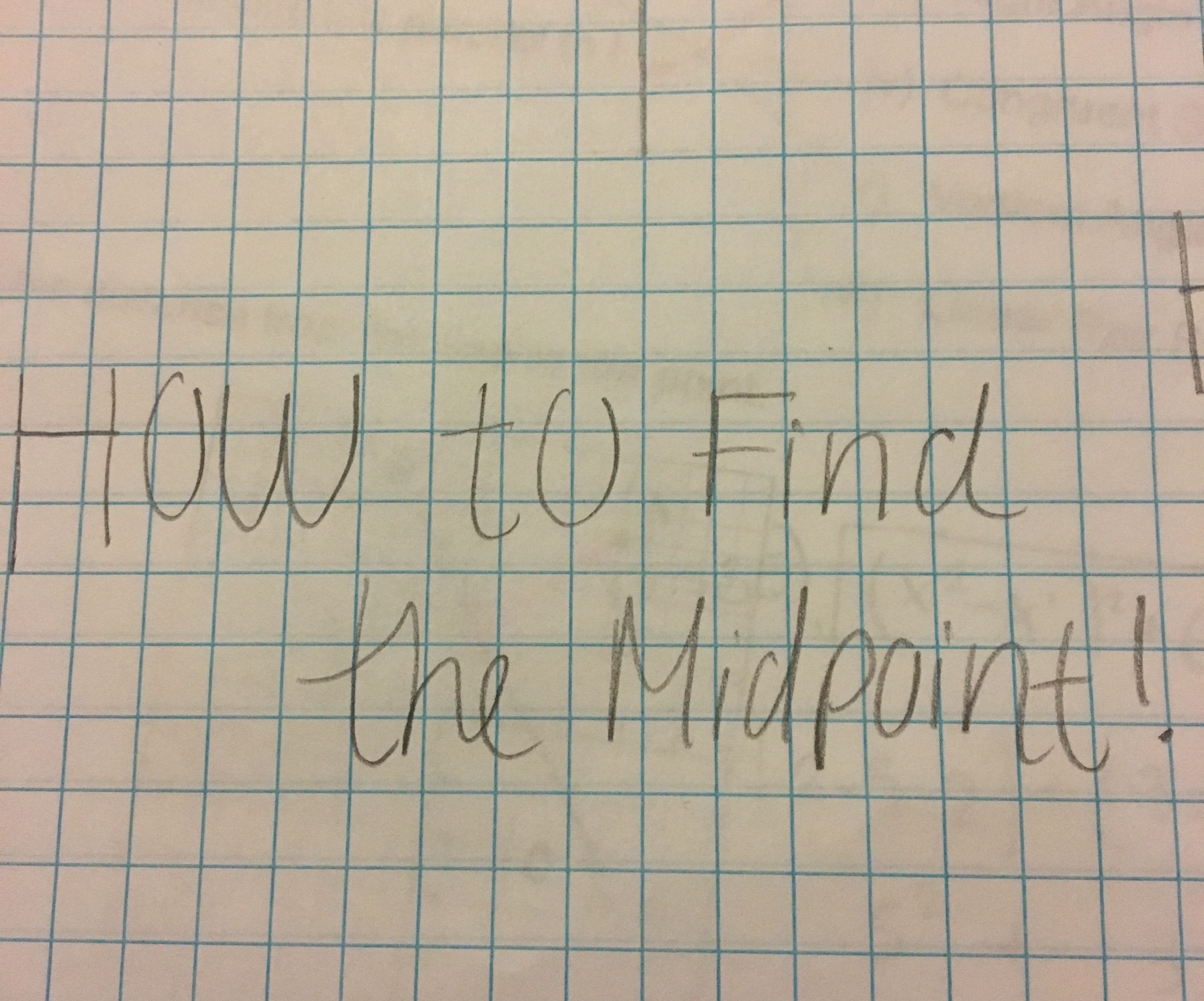 How to Find the Midpoint of a Segment 