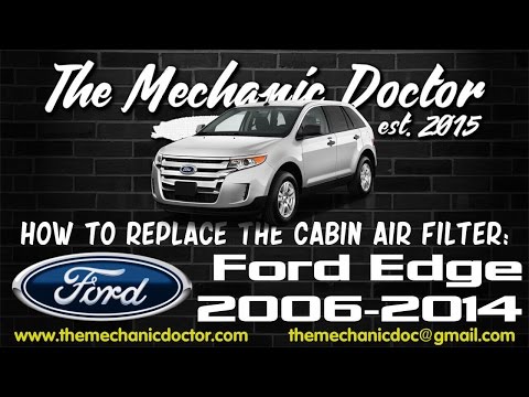 How to Replace the Cabin Air Filter : Ford Edge 2006, 2007, 2008, 2009, 2010, 2011, 2012, 2103, 2014