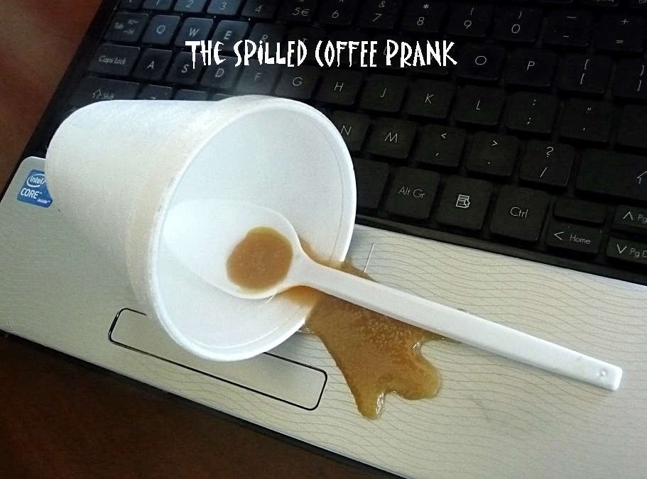 The Spilled Coffee Prank