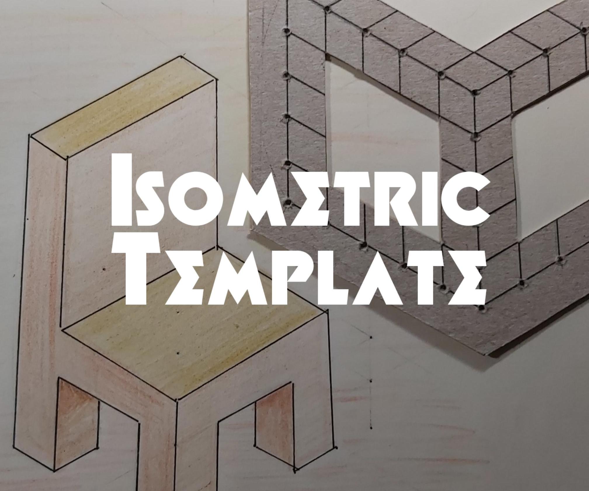 Isometric Template