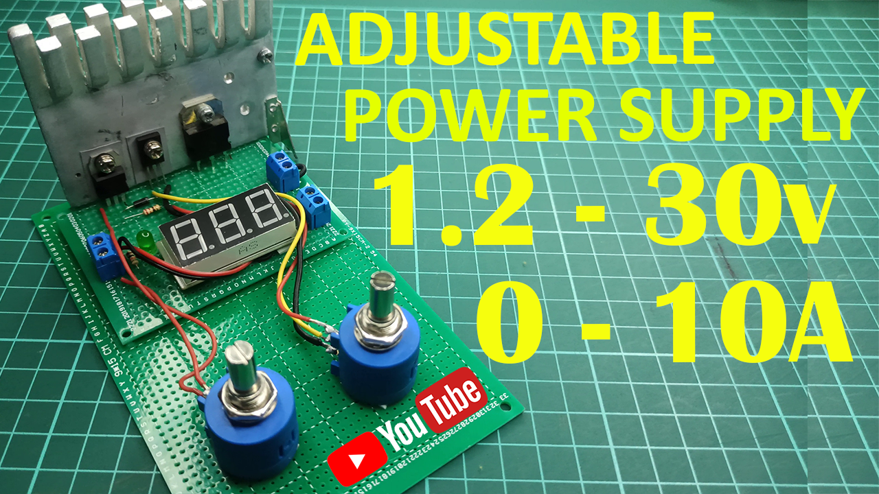 How to Make 0-30v 0-10A Variable Power Supply Adjustable Voltage and Current | LM317 | DIY Homemade