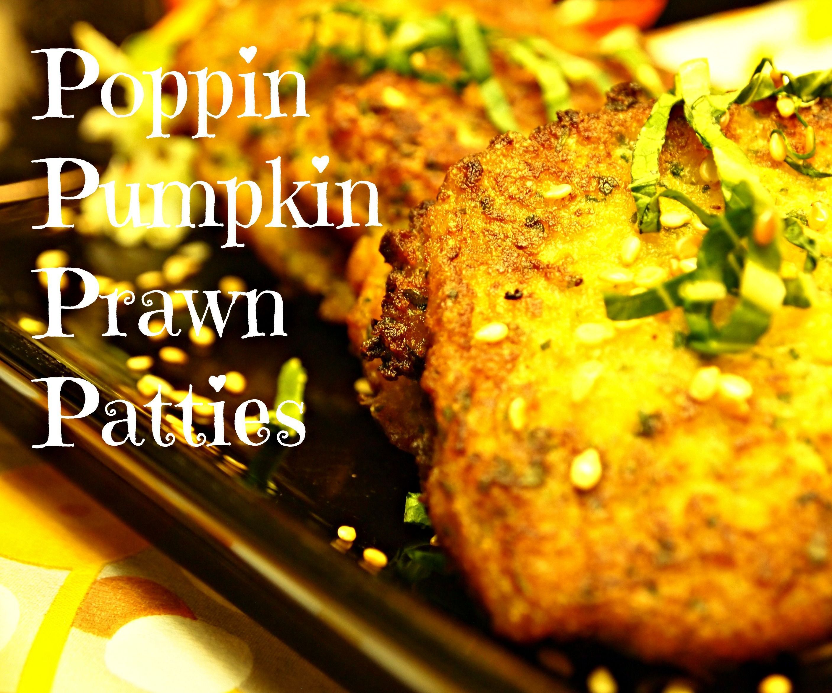 Poppin Pumpkin Prawn Patties