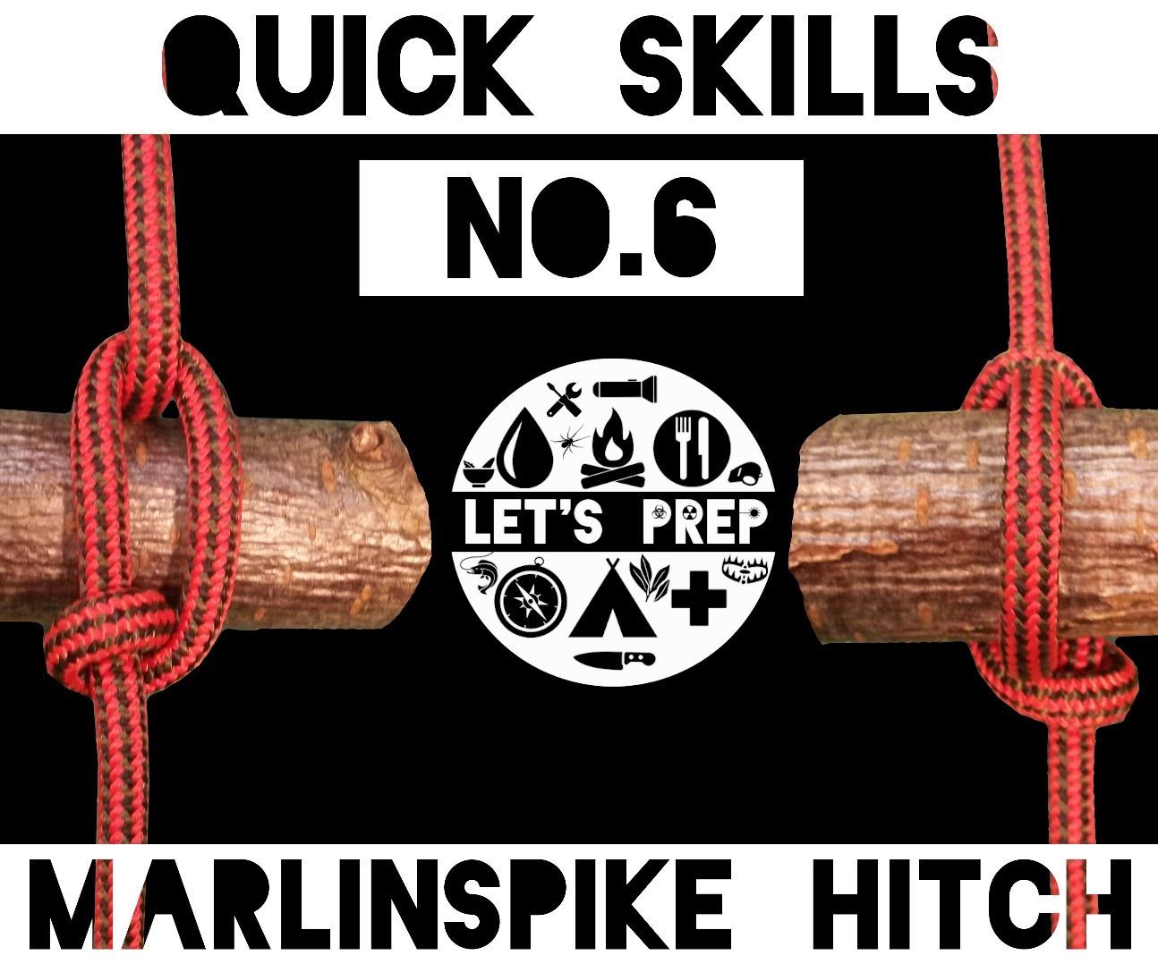 Quick Skills #6: How to tie the Marlinspike Hitch