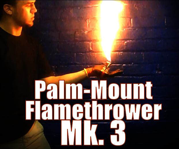 Palm Mounted Hand Flamethrower - Mk. 3