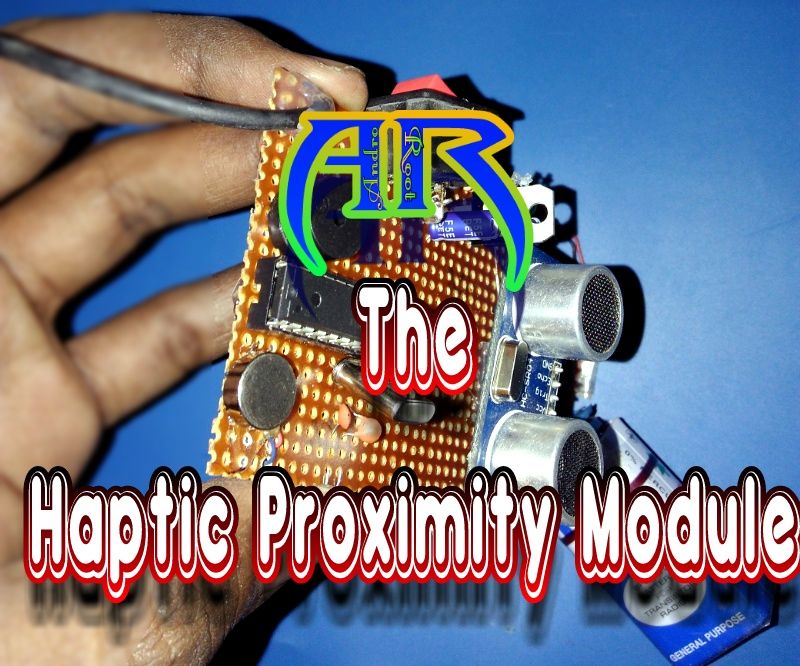 Haptic Proximity Module - Cheap and Easy
