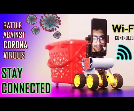 Wi-Fi Controlled Robot for Corona Patients 