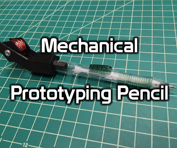 Mechanical Prototyping Pencil