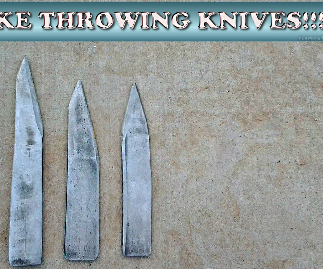 HOW TO MAKE THROWING KNIVES!!!