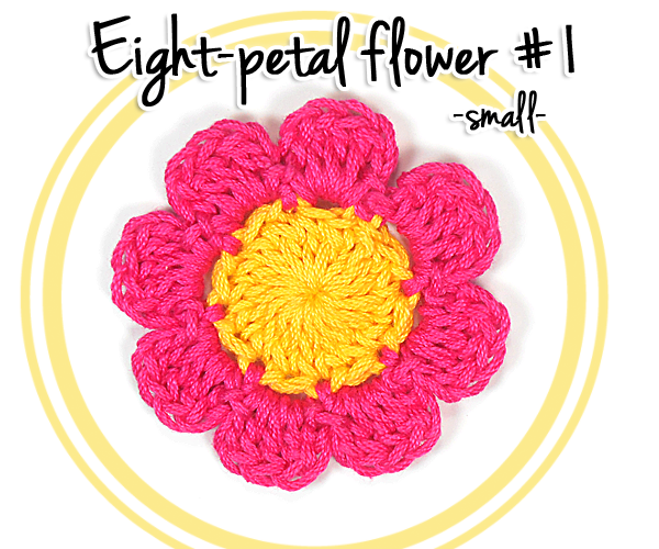 How to Crochet an Eight-petal Flower (#1 - Small)