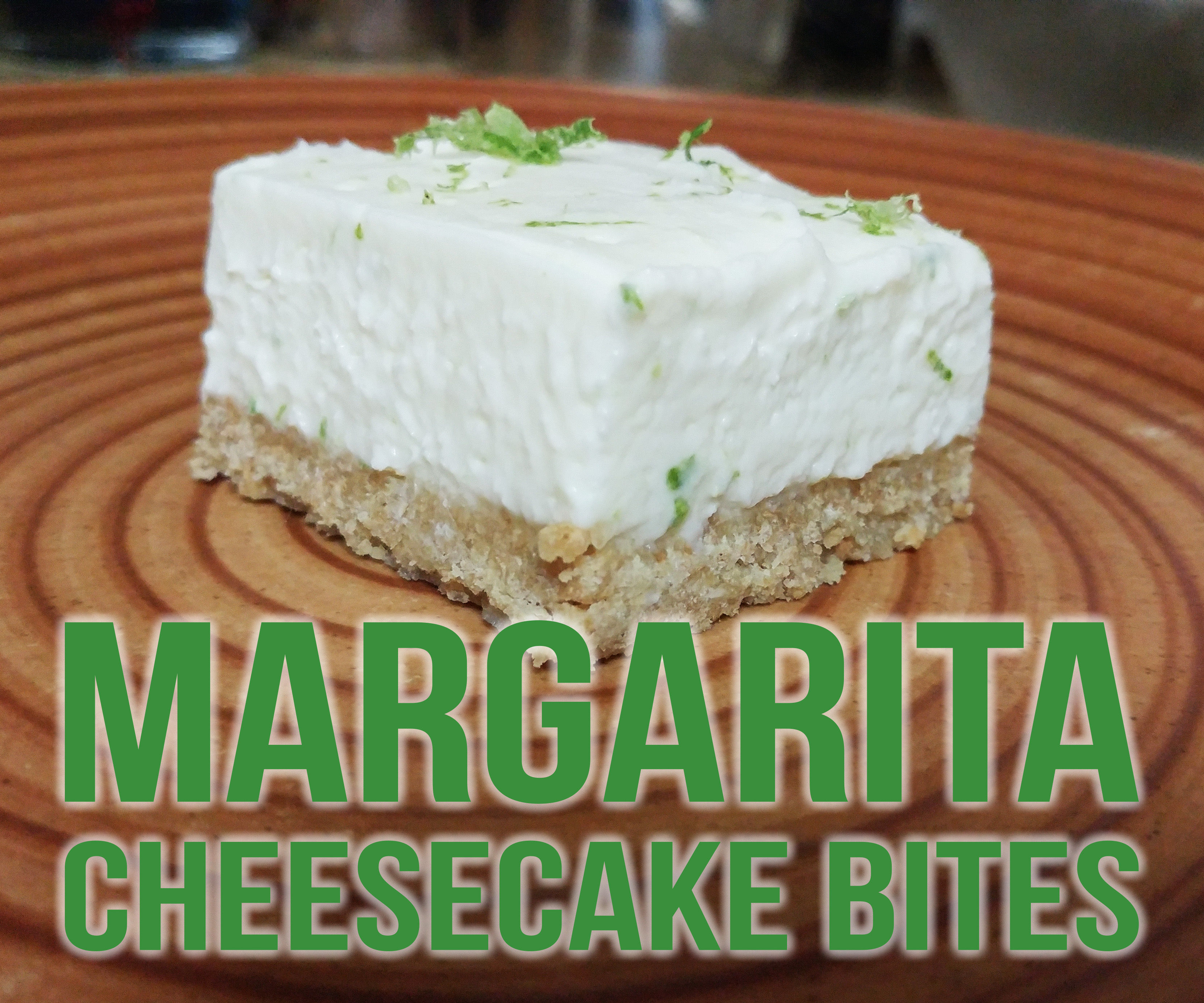 Margarita Cheesecake Bites