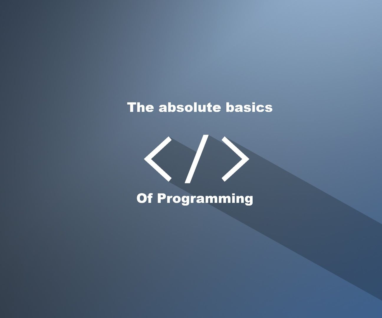 The Basics of Programming