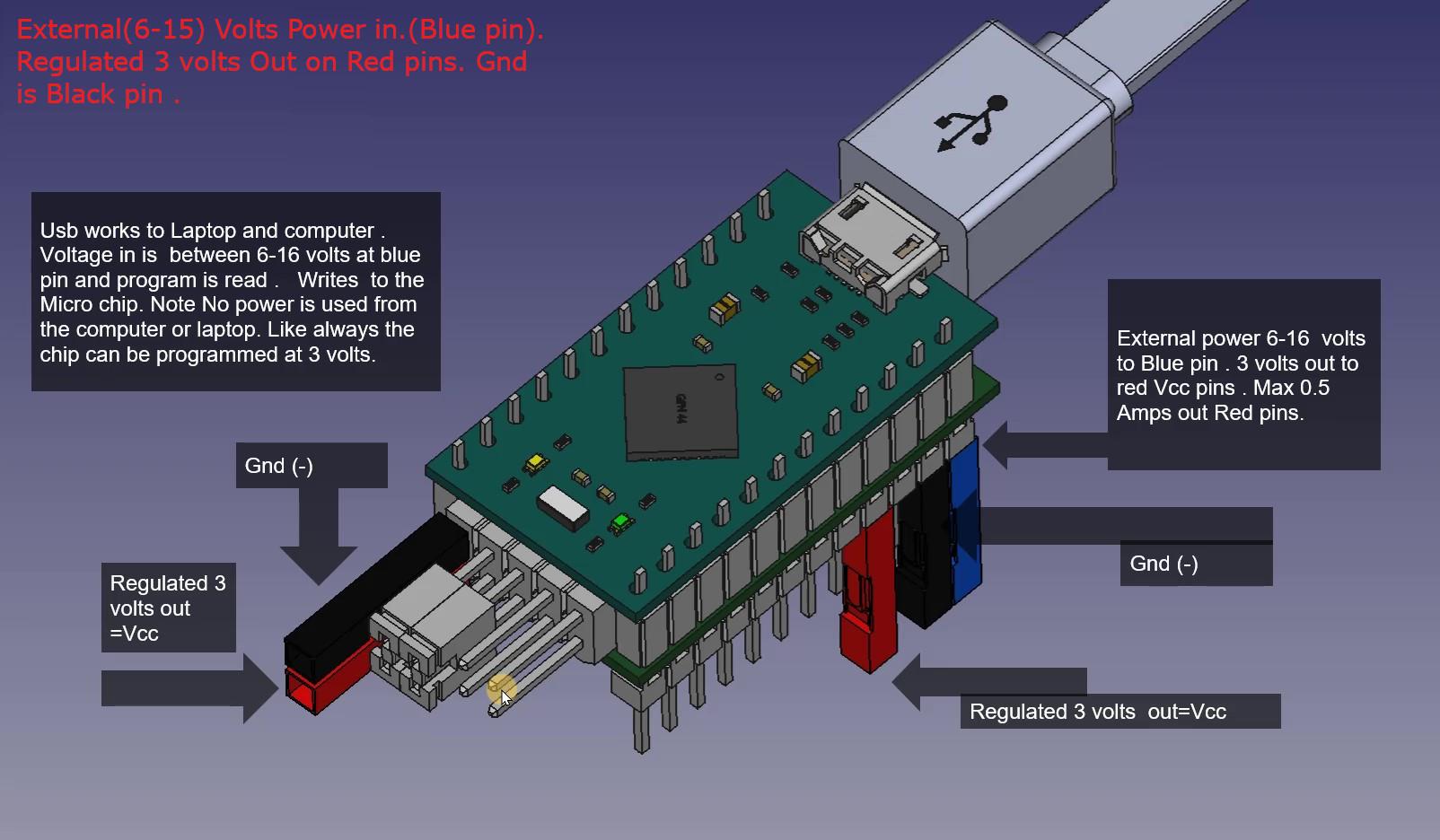 External power In Blue pin 6 to16 volts . 3 volts out red pin (Vcc) regulator. Voltage out is 3 volts.Up to 500ma_Moment.jpg