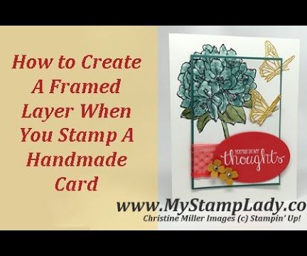 Create A Framed Layer On Your Handmade Card