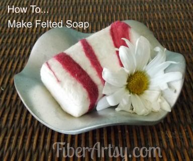Make Your Own Felted Soap!