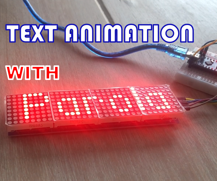 Create Text Animations on 8x8 Dot Matrixes With Parola Library for Arduino