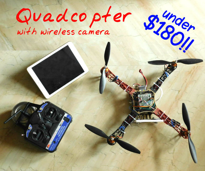 Make a quadcop with a wireless camera!!