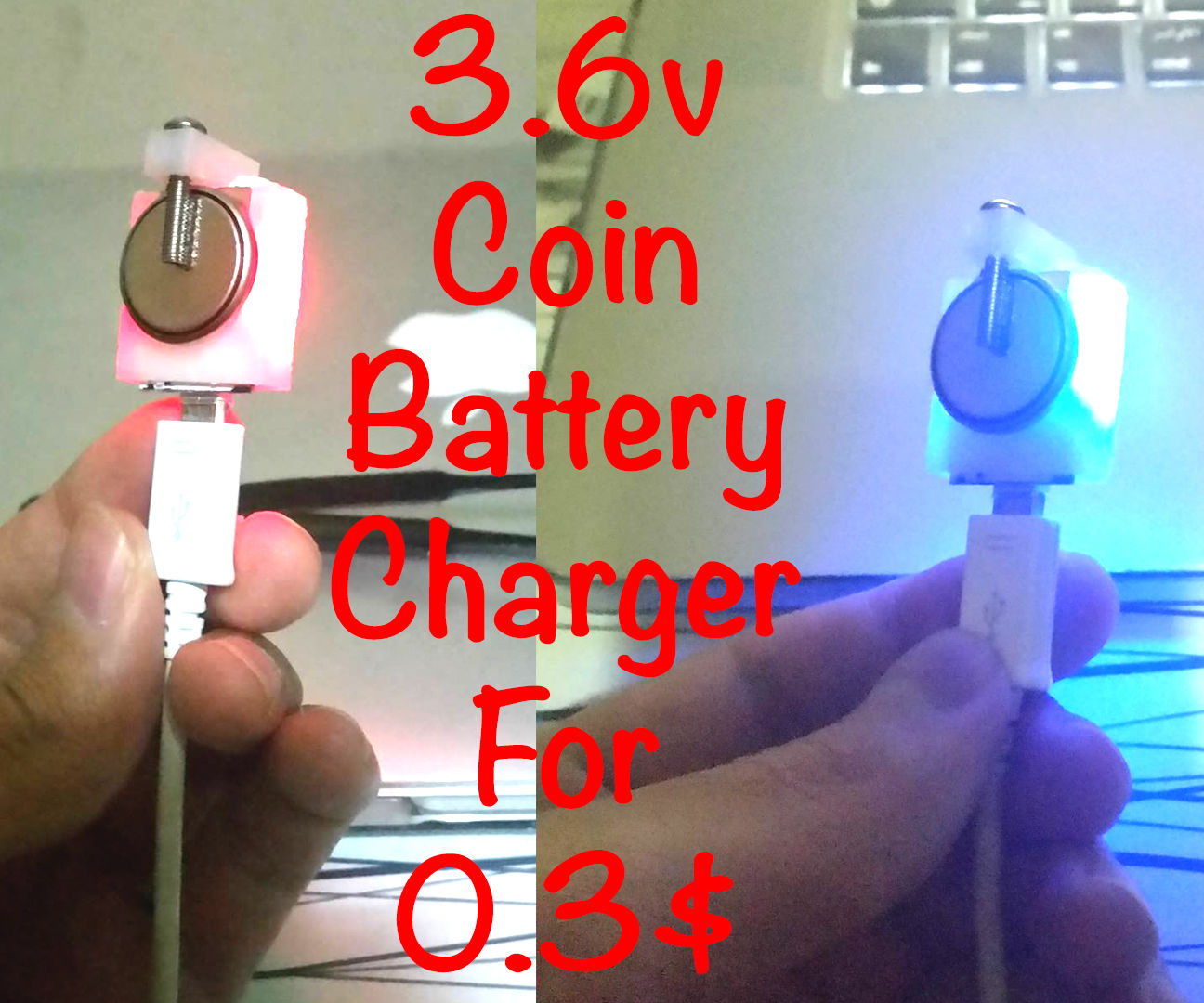 DIY Coin Cell Battery Charger for 0.3$ 
