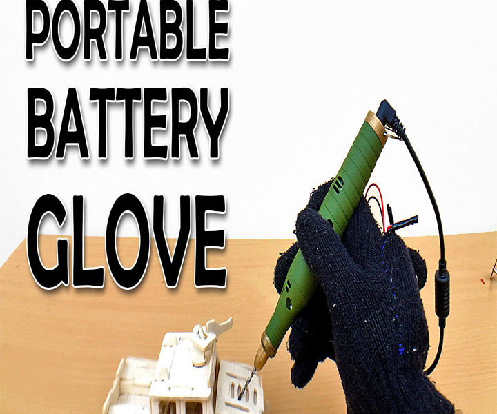Portable Battery pack Glove (Video)