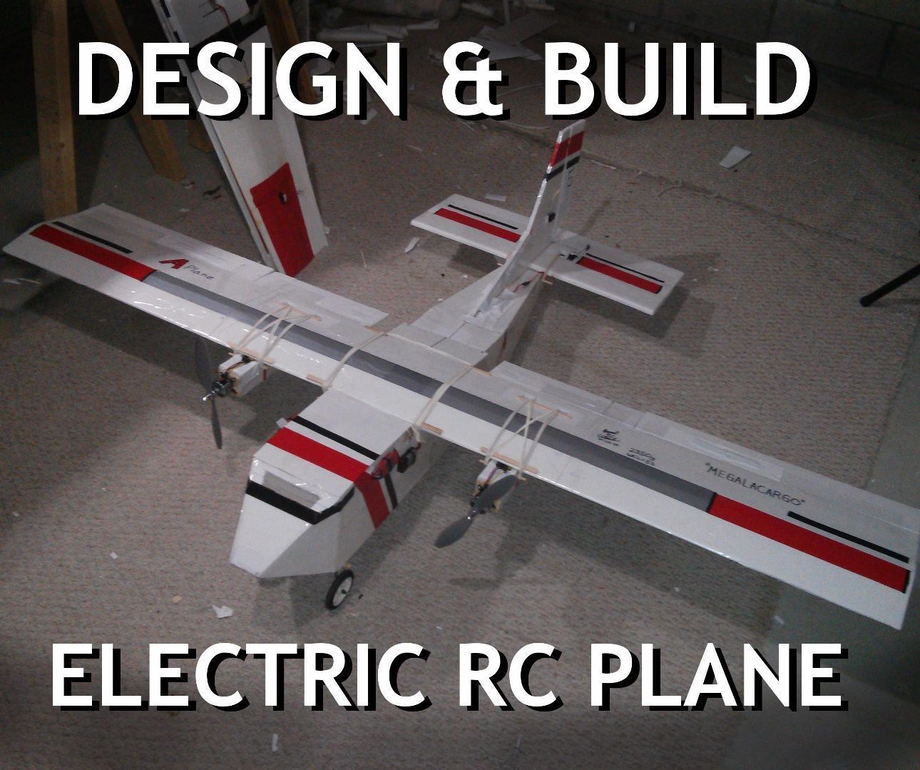 Design & Build Your Own Electric RC Airplane