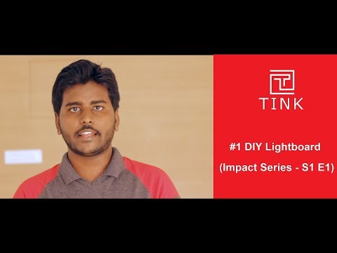 #1 DIY Lightboard - Impact Series - S1 E1